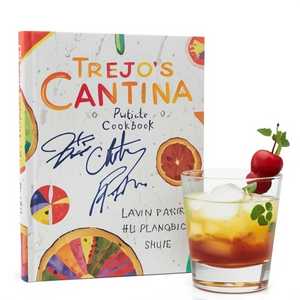 COOKBOOK - Trejo's Cantina: Cocktails, Snacks & Amazing Non-Alcoholic Drinks From The Heart Of Hollywood (Signed)